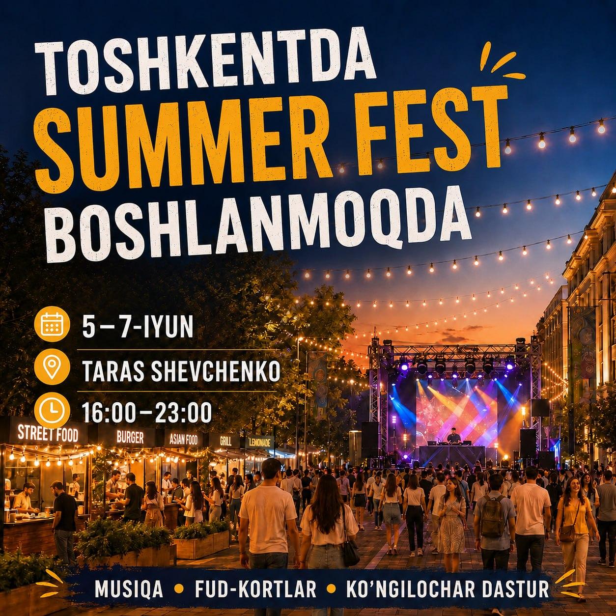 🏆 Toshkentda SUMMER FEST boshlandi